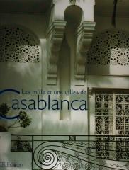 LES MILLE ET UNE VILLES DE CASABLANCA