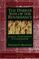 THE DARKER SIDE OF THE RENAISSANCE LITERACY, TERRITORIALITY, & COLONIZATION