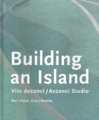 BUILDING AN ISLAND VITO ACCONTI