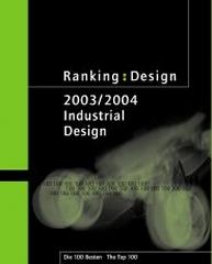 RANKING: DESIGN 2003-2004 THE TOP 100 INDUSTRIAL DESIGN MANUFACTURERS IN GERMANY