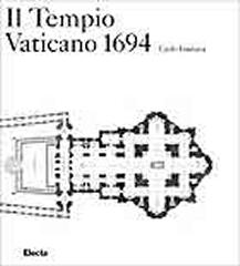 IL TEMPIO VATICANO 1694. CARLO FONTANA