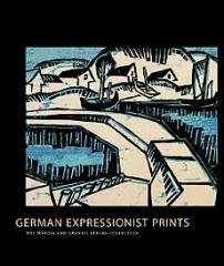 GERMAN EXPRESSIONIST PRINTS: THE MARCIA AND GRANVIL SPECKS COLLECTION
