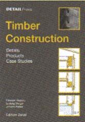TIMBER CONSTRUCTION DETAILS PRODUCTS CASE STUDIES DETAIL PRACTICE