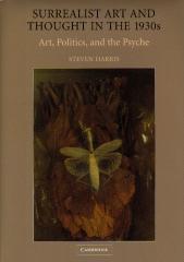 SURREALIST ART AND THOUGHT IN THE 1930S