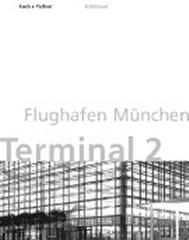 MUNICH AIRPORT TERMINAL 2