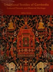 TRADITIONAL TEXTILES OF CAMBODIA: CULTURAL THREADS AND MATERIAL HERITAGE