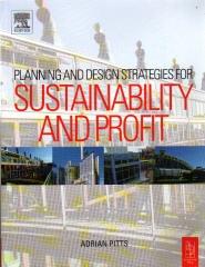 PLANNING AND DESIGN STRATEGIC PLANNING FOR SUSTAINABILITY AND PROFIT