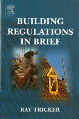 BUILDING REGULATIONS IN BRIEF