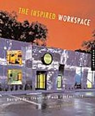 THE INSPIRED WORKSPACE - NEW IN PAPERBACK DESIGN FOR CREATIVITY AND PRODUCTIVITY