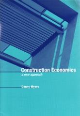 CONSTRUCTION ECONOMICS A NEW APPROACH