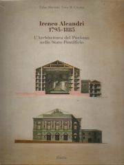 IRENEO ALEANDRI 1795-1885 L'ARCHITETTURA DEL PURISMO NELLO STATO PONTIFICIO