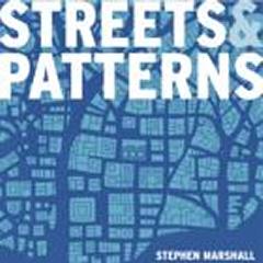 THE STREETS AND PATTERNS