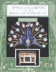 JEWELRY AND METALWORK IN THE ARTS AND CRAFTS TRADITION. 2ND REVISED EDITION