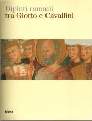 DIPINTI ROMANI TRA GIOTTO E CAVALLINI