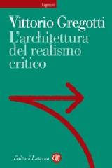 L'ARCHITETTURA DEL REALISMO CRITICO