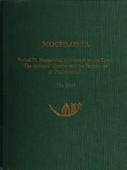 MOCHLOS IA: PERIOD III. NEOPALATIAL SETTLEMENT ON THE COAST: THE ARTISANS' QUARTER AND THE FARMHOUSE AT