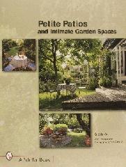 PETITE PATIOS & INTIMATE GARDEN SPACES