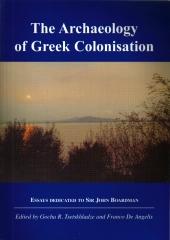 THE ARCHAEOLOGY OF GREEK COLONISATION