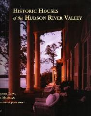 HISTORIC HOUSES OF THE HUDSON RIVER VALLEY