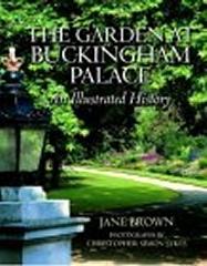 THE GARDEN AT BUCKINGHAM PALACE: AN ILLUSTRATED HISTORY