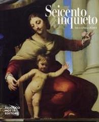 SEICENTO INQUIETO. L'ARTE A RIMINI FRA CAGNACCI E GUERCINO.