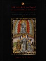 ART, LITURGY, AND LEGEND IN RENAISSANCE TOLEDO: THE MENDOZA AND THE IGLESIA PRIMADA