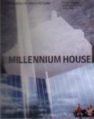 THE MILLENNIUM HOUSE