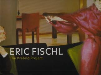 ERIC FISCHL THE KREFELD PROJECT