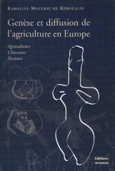 GENÈSE ET DIFFUSION DE L'AGRICULTURE EN EUROPE