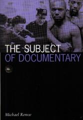 THE SUBJECT OF DOCUMENTARY
