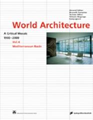 WORLD ARCHITECTURE VOL. 4 THE MEDITERRANEAN BASIN: