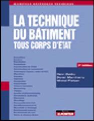 LA TECHNIQUE DU BÂTIMENT   TOUS CORPS D ÉTAT