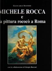 MICHELE ROCCA E LA PITTURA ROCOCÒ A ROMA.
