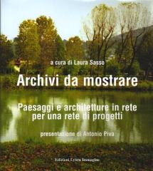 ARCHIVI DA MOSTRARE PAESAGGI E ARCHITETTURE IN RETE PER UNA RETE DI PROGETTI