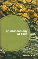 THE ARCHAEOLOGY OF TIME