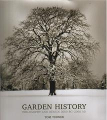 GARDEN HISTORY PHILOSOPHY AND DESIGN 2000 BC - 2000 AD