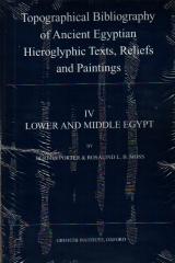 TOPOGRAPHICAL BIBLIOGRAPHY OF ANCIENT EGYPTIAN HIEROGLYPHIC TEXTS, RELIEFS AND PAINTINGS, IV LOWER AND M