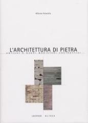 L'ARCHITETTURA DI PIETRA