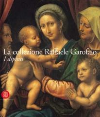 LA COLLEZIONE RAFFAELE GAROFALO. I DIPINTI