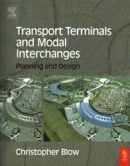 TRANSPORT TERMINALS AND MODAL INTERCHANGES