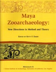 MAYA ZOOARCHAEOLOGY: NEW DIRECTIONS IN METHOD AND THEORY
