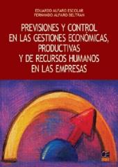 PREVISIONES Y CONTROL EN LAS GESTIONES ECONÓMICAS, PRODUCTIVAS Y DE RECURSOS HUMANOS EN LAS EMPRESAS