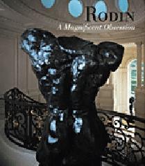 RODIN. A MAGNIFICENT OBSESSION