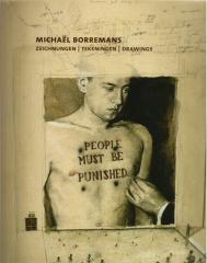 MICHAEL BORREMANS: ZEICHNUNGEN / TEKENINGEN / DRAWINGS