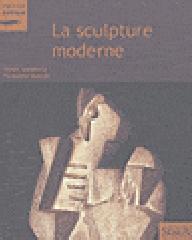 LA SCULPTURE MODERNE