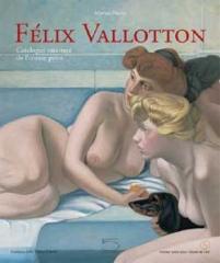 FELIX VALLOTTON  (1865-1925) Vol.1-3