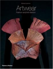 ARTWEAR. FASHION AND ANTI-FASHION