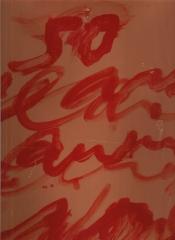 CY TWOMBLY FIFTY YEARS OF WORKS IN PAPER
