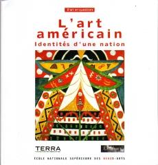 L'ART AMERICAIN IDENTITES D'UNE NATION