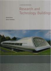 RESEARCH AND TECHNOLOGY BUILDINGS A DESIGN MANUAL